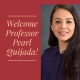 IBP Welcomes Professor Pearl Quijada! IBP Welcomes Professor Pearl Quijada!