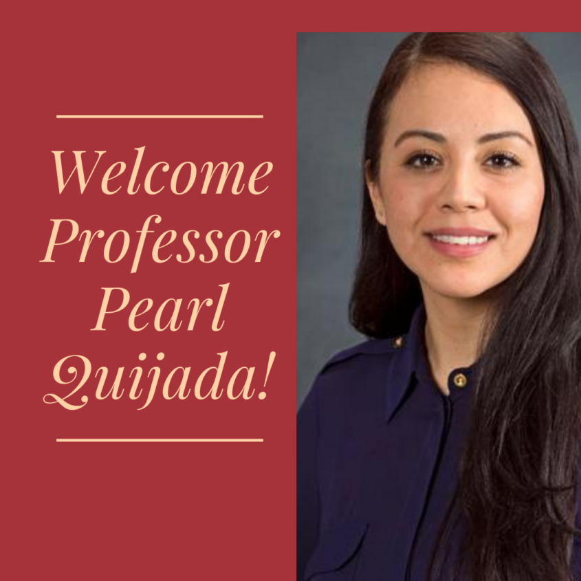IBP Welcomes Professor Pearl Quijada! IBP Welcomes Professor Pearl Quijada!