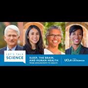 UCLA Life Sciences Kicks Off a New Lecture Series Called “Let’s Talk Science: Sleep, the Brain, and Human Health from Adolescents to Adults” on Tuesday, February 9, 2021 @ 5:30 p.m. PST UCLA Life Sciences Kicks Off a New Lecture Series Called “Let’s Talk Science: Sleep, the Brain, and Human Health from Adolescents to Adults” on Tuesday, February 9, 2021 @ 5:30 p.m. PST