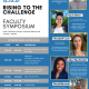 Rising to the Challenge – Faculty Symposium Rising to the Challenge – Faculty Symposium