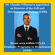 Dr. Claudio Villanueva appoined the new Home Area Director for Cell and Developmental Biology
