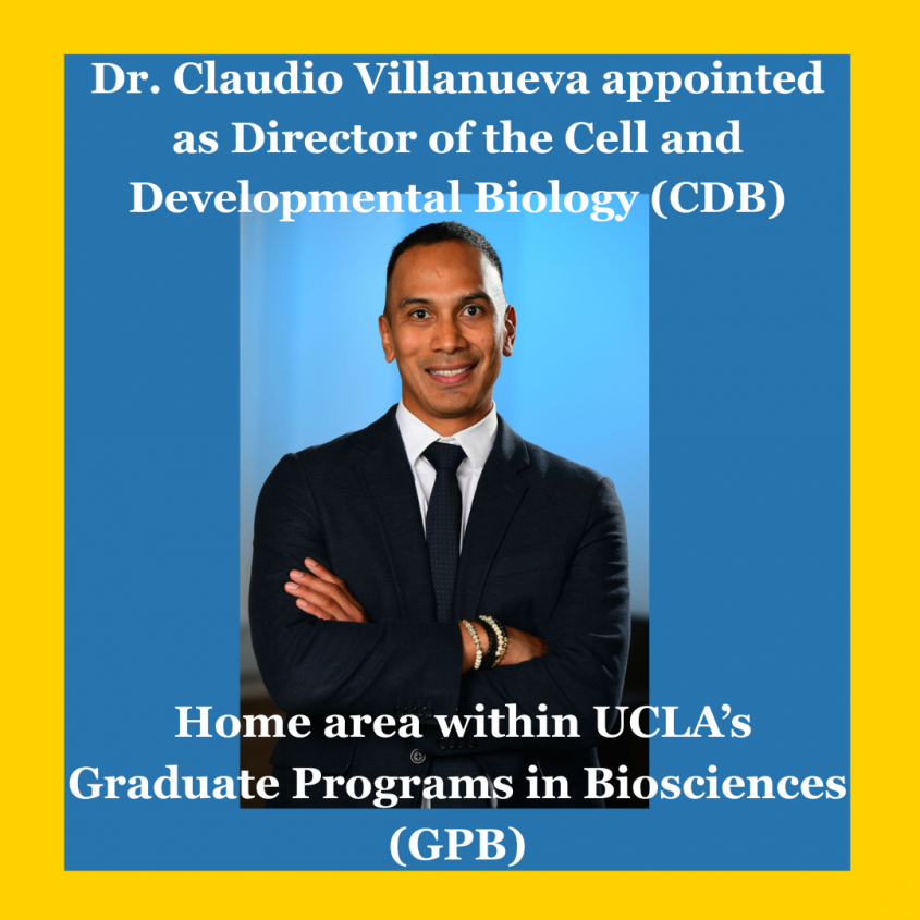 Dr. Claudio Villanueva appoined the new Home Area Director for Cell and Developmental Biology