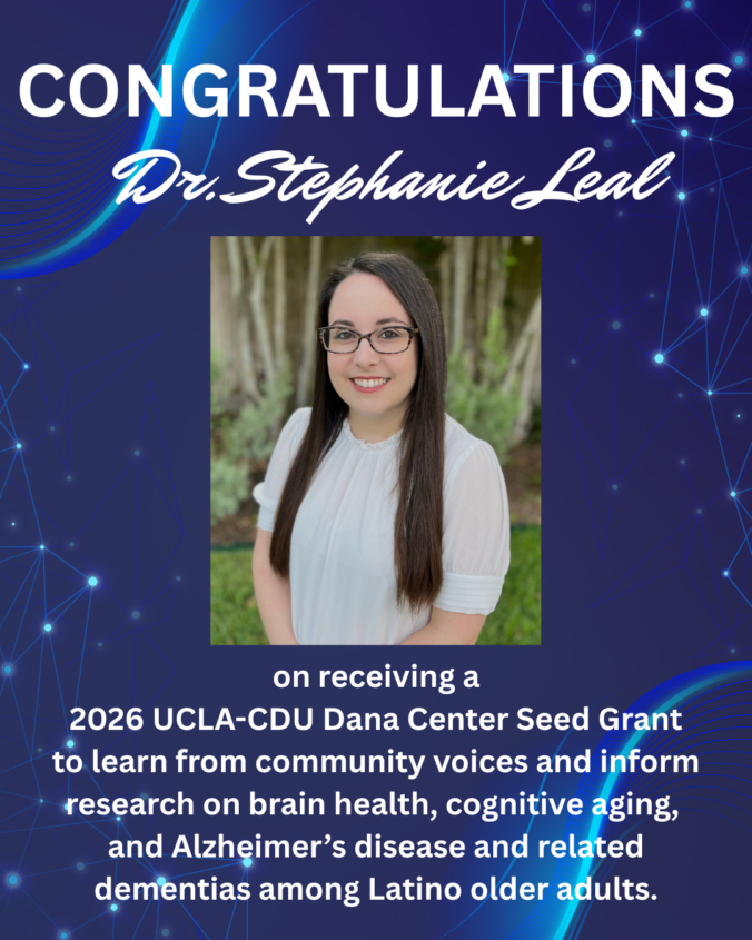 Congratulations to Dr. Stephanie Leal on receiving a 2026 UCLA-CDU Dana Center Seed Grant